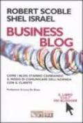 Business blog. Come i blog stanno cambiando il modo di comunicare dell'azienda con il cliente