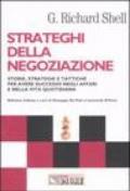 Strateghi della negoziazione. Storie, strategie e tattiche per avere successo negli affari e nella vita quotidiana