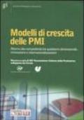 Modelli di crescita delle PMI. Ritorno alla competitività tra questione dimensionale, innovazione e internazionalizzazione