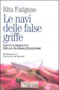 Le navi delle false griffe