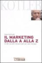 Il marketing dalla A alla Z (Mondo economico)