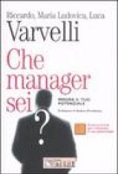 Che manager sei? Misura il tuo potenziale