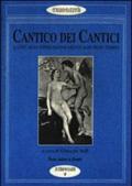 Cantico dei cantici. La più alta espressione erotica di ogni tempo