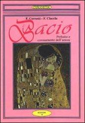 Il bacio. Preludio e coronamento dell'amore