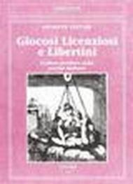 Giocosi, licenziosi e libertini. Il filone proibito della poesia italiana