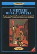 I misteri della storia. Inquietanti parallelismi, sorprendenti ricorrenze nella storia