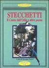 Stecchetti. Il canto dell'odio e altre poesie