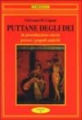 Puttane degli dei. La prostituzione sacra presso i popoli antichi