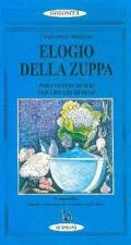 Elogio della zuppa. Per i poveri di ieri, per i ricchi di oggi