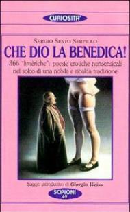 Che Dio la benedica! 366 «Limèriche»: poesie erotiche nonsensicali nel solco di una nobile e ribalda tradizione