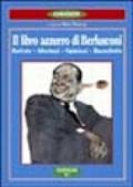 Libro azzurro di Berlusconi. Battute, aforismi, opinioni, barzellette