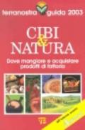 Cibi & natura. Terranostra guida 2003