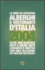 Alberghi e ristoranti d'Italia 2004