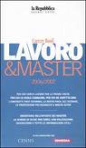 Lavoro & master 2006/2007. Career book