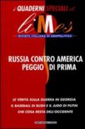 Russia contro America peggio di prima. I quaderni speciali di Limes. Rivista italiana di geopolitica