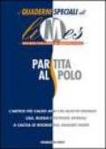 Partita al polo. I quaderni speciali di Limes. Rivista italiana di geopolitica: 3