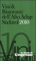 Vini e ristoranti dell'Alto Adige Südtirol 2010