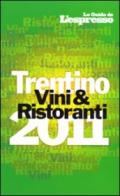 Vini e ristoranti del Trentino 2011