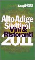 Vini & ristoranti dell'Alto Adige Südtirol 2011