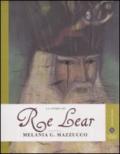 La storia di Re Lear raccontata da Melania Mazzucco