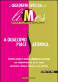 A qualcuno piace atomica. I quaderni speciali di Limes. Rivista italiana di geopolitica