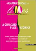 A qualcuno piace atomica. I quaderni speciali di Limes. Rivista italiana di geopolitica