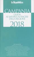 Campania. Guida ai sapori e ai piaceri della regione 2018