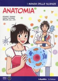 Anatomia. I manga delle scienze. Vol. 12