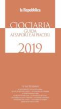 Ciociaria 2019 guida ai sapori e ai piaceri