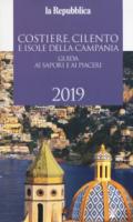 Costiere, Cilento e isole della Campania. Guida ai sapori e ai piaceri 2019