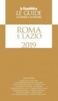 Roma e Lazio. Guida ai sapori e ai piaceri della regione 2018/2019