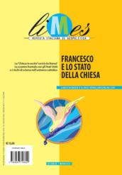 Limes. Rivista italiana di geopolitica (2018). Vol. 6: Francesco e lo stato della Chiesa