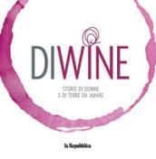 Diwine. Storie di donne e di terre da amare