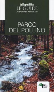 Parco del Pollino. Le guide ai sapori e ai piaceri