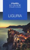 Liguria. Guida ai sapori e ai piaceri