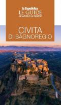 Civita di Bagnoregio. Le guide ai sapori e ai piaceri