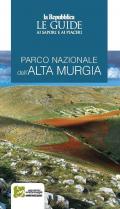 Parco naturale dell'Alta Murgia. Le guide ai sapori e ai piaceri