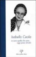 Isabella Ceola: io sono quella che sono... oggi posso dirvelo