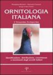 Ornitologia italiana. Identificazione, distribuzione, consistenza e movimenti degli uccelli italiani. Con CD Audio. 2.Tetraonidae-Scolopacidae