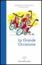 La grande occasione