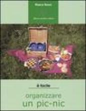 Organizzare un pic-nic. Consigli e ricette