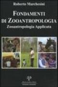 Fondamenti di zooantropologia. 2.Zooantropologia applicata