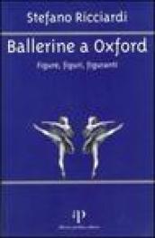 Ballerine a Oxford. Figure, figuri, figuranti