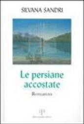 Le persiane accostate