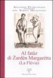 Al fataz di Zardén Margarétta. (La Flèvia). Con CD Audio