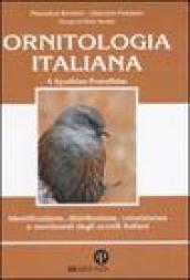 Ornitologia italiana. Identificazione, distribuzione, consistenza e movimenti degli uccelli italiani. Ediz. illustrata. Con CD Audio: 4