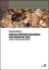Guida alla conoscenza della biologia e dell'ecologia del suolo. Funzionalità, diversità biologica, indicatori