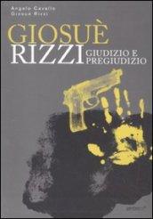 Giosué Rizzi. Giudizio e pregiudizio (Rumore bianco)