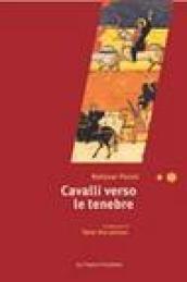 Cavalli verso le tenebre