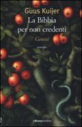 La Bibbia per non credenti: Genesi